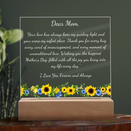 Dear Mom, Your Love Has Always Been My Guiding Light | Acrylic Plaque