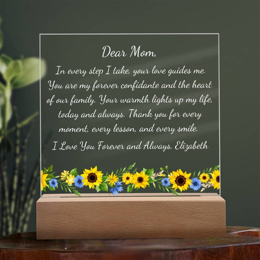 Dear Mom, In Every Step I Take Your Love Guides Me | PERSONALIZED Acrylic Plaque