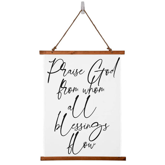 Praise God From Whom All Blessings Flow | Vertical Wall Tapestry