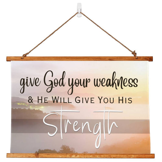 Give God Your Weakness | Horizontal Tapestry