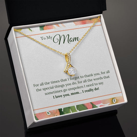 To My Mom Alluring Beauty Necklace