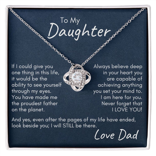 To My Daughter - Look Beside You | Love Knot Necklace