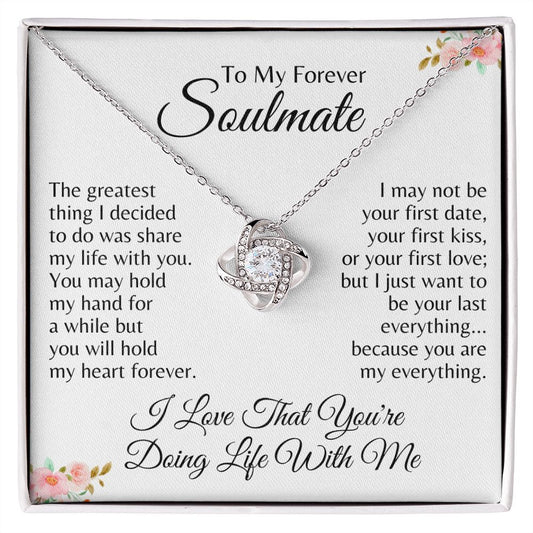 To My Forever Soulmate - Doing Life With Me | Love Knot Necklace