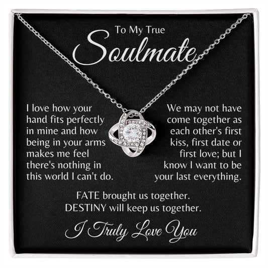 To My True Soulmate | Fate & Destiny | Love Knot Necklace