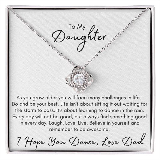 To My Daughter - I Hope You Dance | Love Knot Necklace
