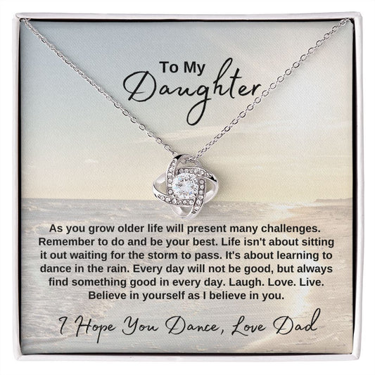 To My Daughter | I Hope You Dance, Love Dad | Love Knot Necklace