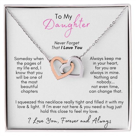 To My Daughter Never Forget That I Love You | Interlocking Heart Necklace