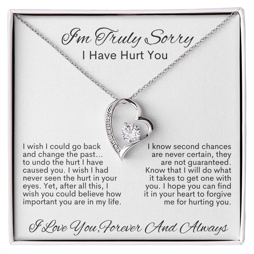 I'm Truly Sorry I Have Hurt You | Forever Love Necklace