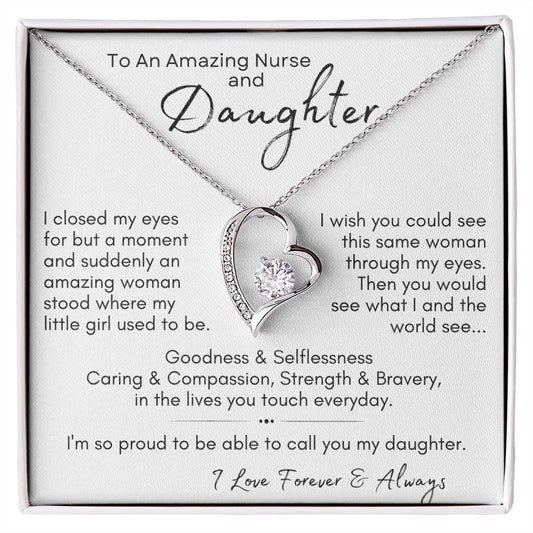 To An Amazing Nurse and Daughter | I Love You Forever & Always | Forever Heart Necklace