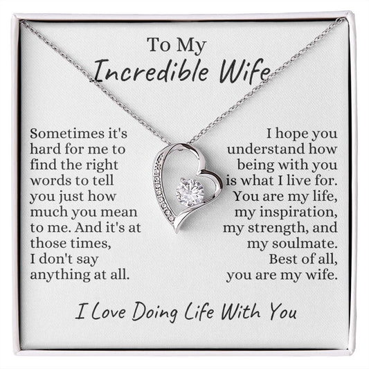 To My Incredible Wife - Doing Life With You | Forever Love Necklace