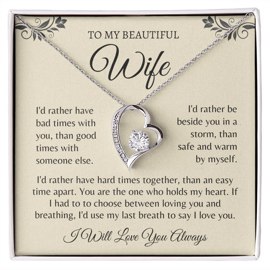 To My Beautiful Wife - I Will Love You Always | Forever Love Necklace