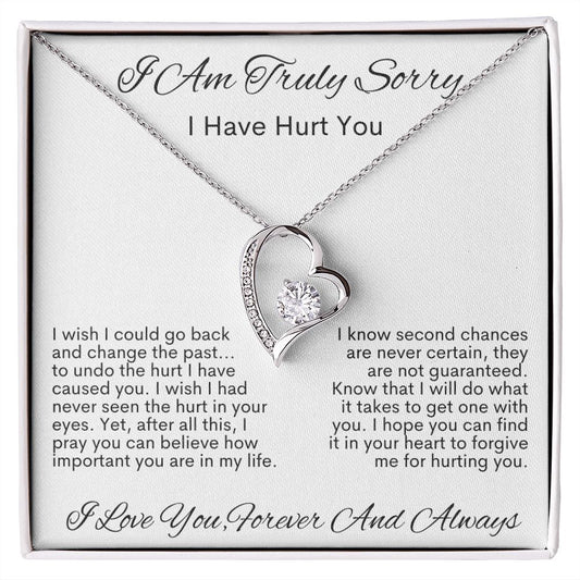 I Am Truly Sorry I Have Hurt You | Forever Love Necklace