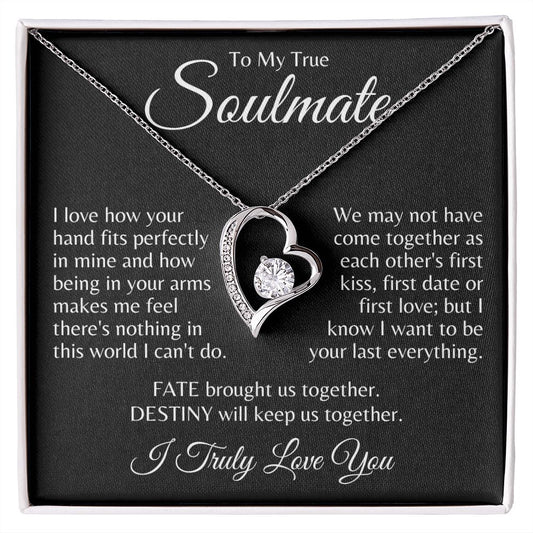 To My True Soulmate | Fate & Destiny | Forever Love Necklace