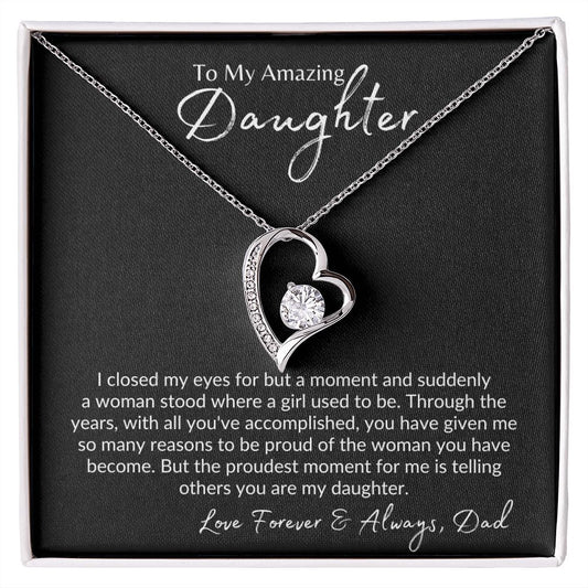 To My Amazing Daughter - I Closed My Eyes | Forever Love Necklace