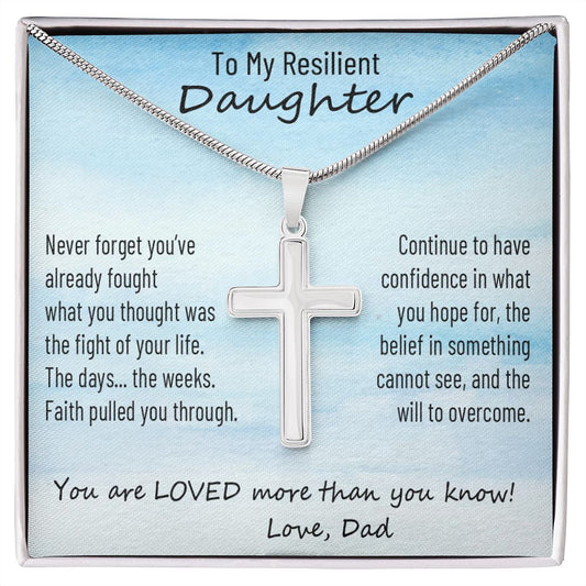 To My Resilient Daughter Stainless Steel Cross Necklace